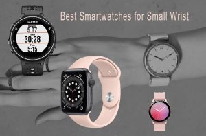 Best Smartwatch for small wrist